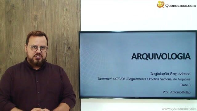 Decreto nº 4.073/02 - Regulamenta a Política Nacional de Arquivos - Parte 3