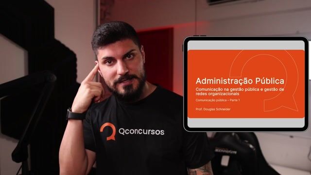 Comunicação Pública na Administração Pública - Parte 01 