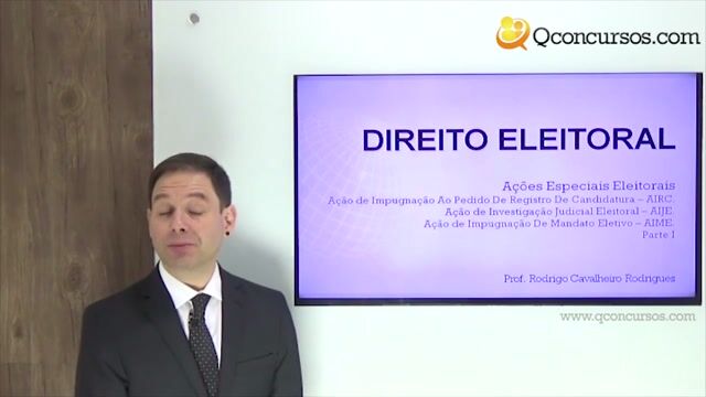 Ação de Impugnação Ao Pedido De Registro De Candidatura - AIRC . Ação de Investigação Judicial Eleitoral – AIJE. Ação de Impugnação De Mandato Eletivo - AIME - Parte 1