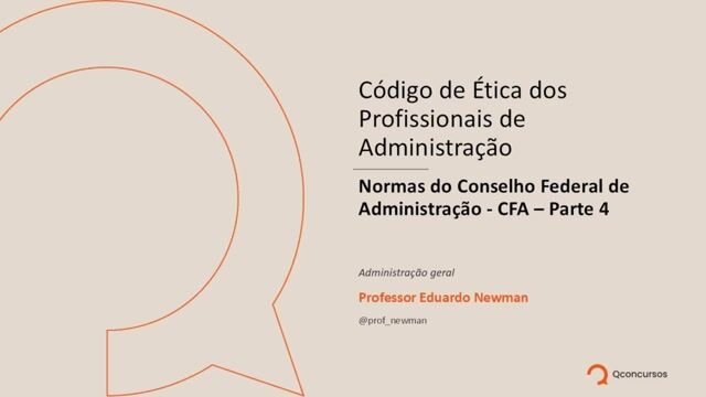 Normas do Conselho Federal de Administração - CFA - parte 04