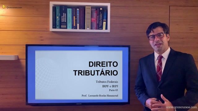Tributos Federais -  IRPF e IRPJ - Parte 03