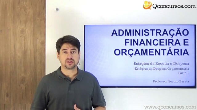 Estágios da Despesa Orçamentária - Parte 1