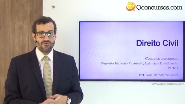 Depósito, Mandato, Comissão, Agência e Distribuição - Parte 01