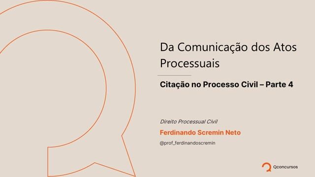 Citação no Processo Civil - Parte 04