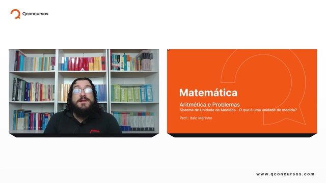 Sistema de Unidades de Medidas - 01 - O que é uma unidade de medida