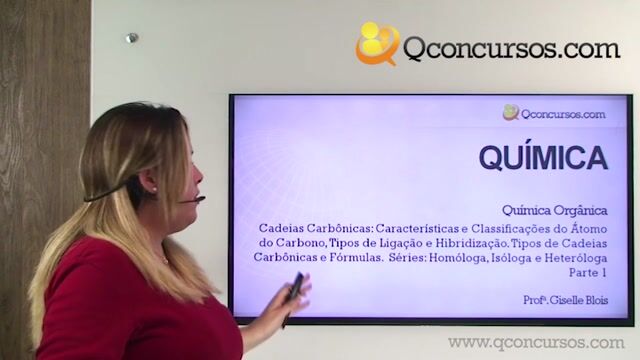 Cadeias Carbônicas: Características e Classificações do Átomo do Carbono, Tipos de Ligação e Hibridação. Tipos de Cadeias Carbônicas e Fórmulas. Séries: Homóloga, Isóloga e Heteróloga - Parte 1