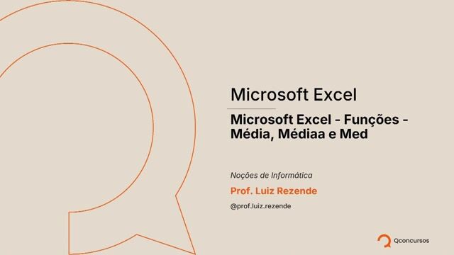 04 - Microsoft Excel - Funções - Média, Médiaa e Med