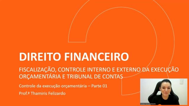 Controle da execução orçamentária - Parte 01