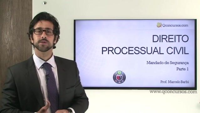 Mandado de Segurança - Parte 01
