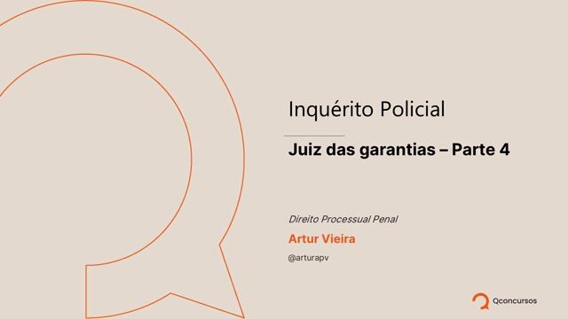 Juiz das Garantias - Parte 04
