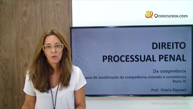 Causas de modificação da competência  conexão e continência - Parte 3