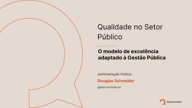O modelo de excelência adaptado à Gestão Pública