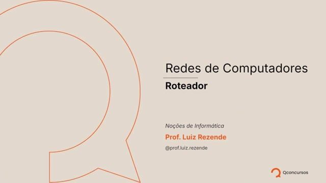 Redes de Computadores - 08 - Roteador