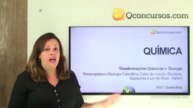 Termoquímica: Energia Calorífica, Calor de reação, Entalpia, Equações e Lei de Hess. - Parte 1