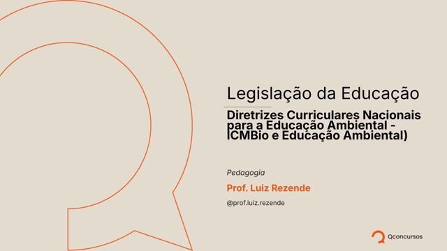 Diretrizes Curriculares Nacionais para a Educação Ambiental - 02 - ICMBio e Educação Ambiental