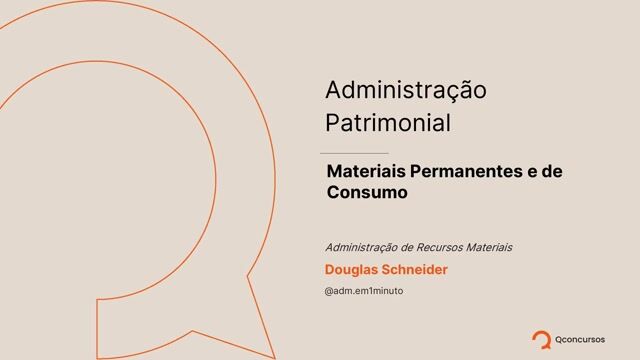 Administração Patrimonial - Materiais Permanentes e de Consumo