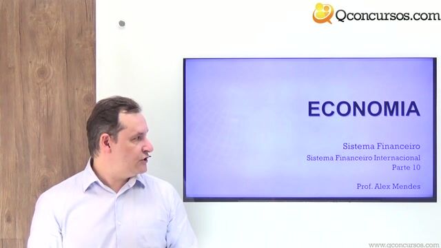 Sistema Financeiro Internacional - Parte 10