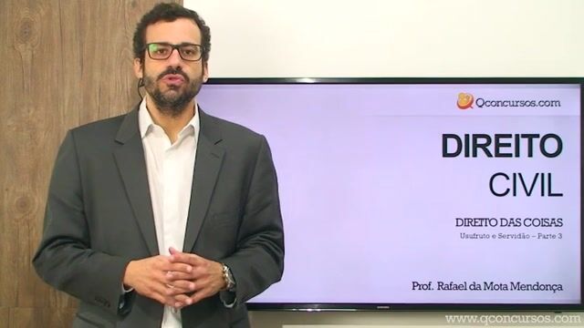 Direito das Coisas - Usufruto e Servidão - Parte 3
