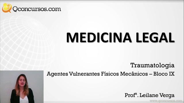 Agentes Vulnerantes Físicos Mecânicos - Parte 09