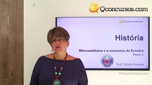 Mercantilismo e a economia de Estados - Parte 1
