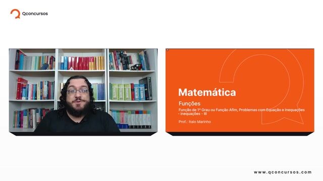 Função de 1º Grau ou Função Afim, Problemas com Equação e Inequações - Inequações - Parte 03