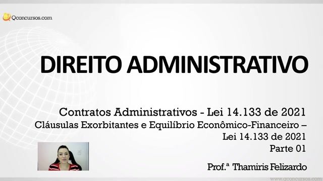 Cláusulas Exorbitantes e Equilíbrio Econômico-Financeiro – Lei nº 14.133 de 2021 - Parte 01