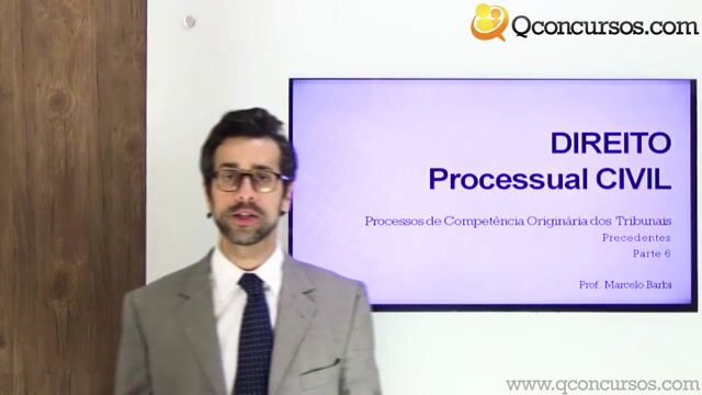 Precedentes - Parte 6