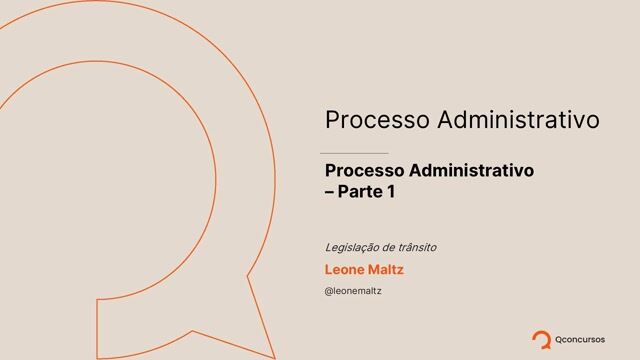 Legislação de Trânsito - Processo administrativo - Parte 01