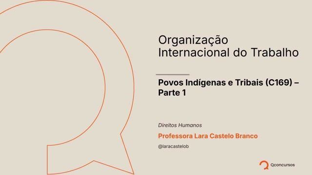 Povos Indígenas e Tribais (C169) parte 1