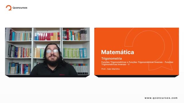Funções Trigonométricas e Funções Trigonométricas Inversas - 10 - Funções Trigonométricas Inversas - Parte 05