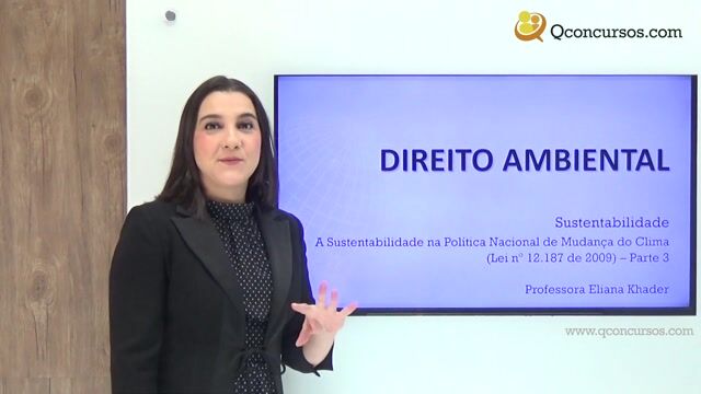 A Sustentabilidade na Política Nacional de Mudança do Clima (Lei nº 12.187 de 2009) - Parte 3