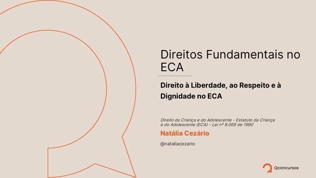 Direitos Fundamentais no ECA - Direito à Liberdade, ao Respeito e à Dignidade no ECA