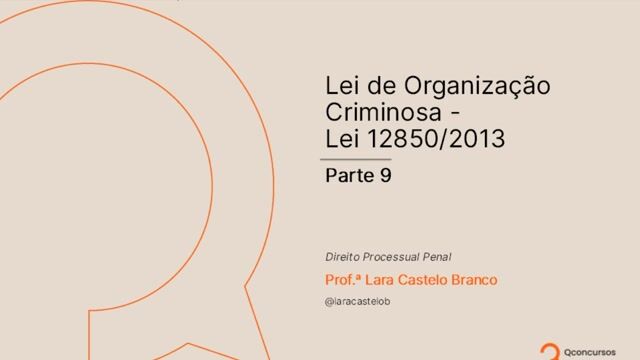 Organização Criminosa - Parte 09