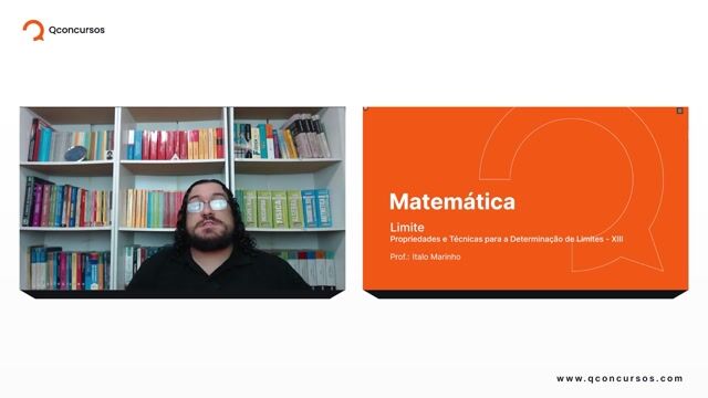Limite - 16 - Definição informal de limite - Propriedades e técnicas para a determinação de limites - Parte 13