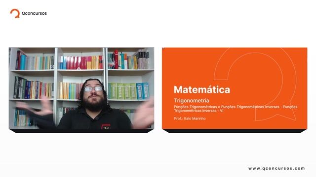 Funções Trigonométricas e Funções Trigonométricas Inversas - 11 Funções Trigonométricas Inversas - Parte 06