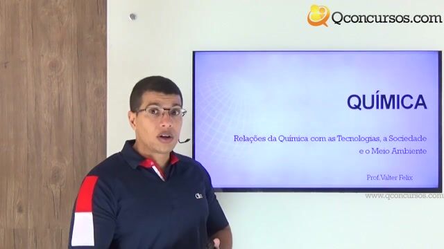 Relações da Química com as Tecnologias, a Sociedade e o Meio Ambiente - Parte 1