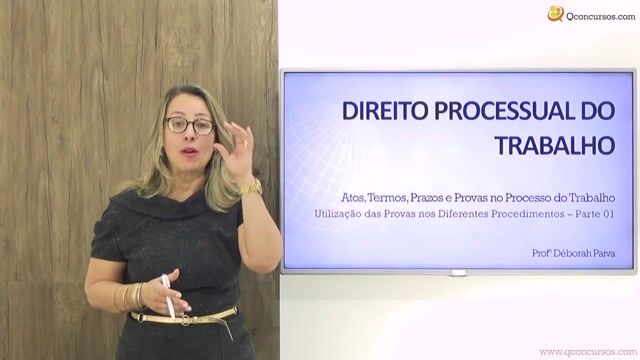 Utilização das Provas nos Diferentes Procedimentos – Parte 01