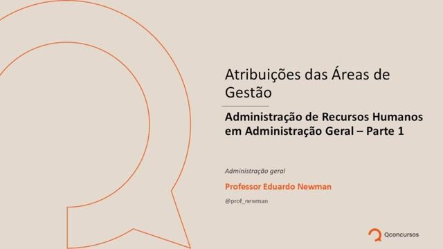 Administração de Recursos Humanos em Administração Geral - parte 01
