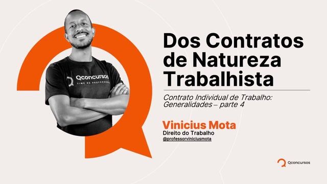Contrato Individual de Trabalho - Generalidades - Parte 04