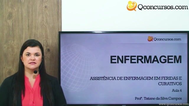 Assistência de Enfermagem em Feridas e Curativos - Aula 4