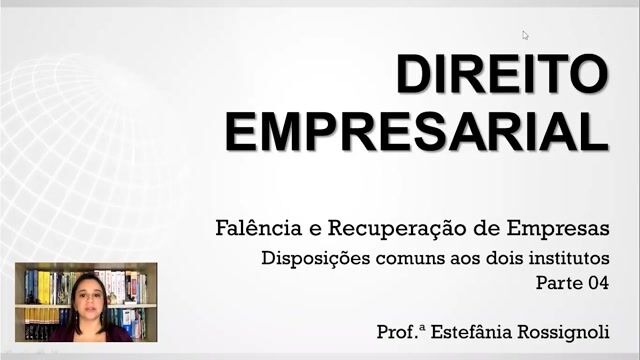 Disposições comuns aos dois institutos - Parte 04
