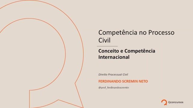 Conceito e Competência Internacional - Parte 02