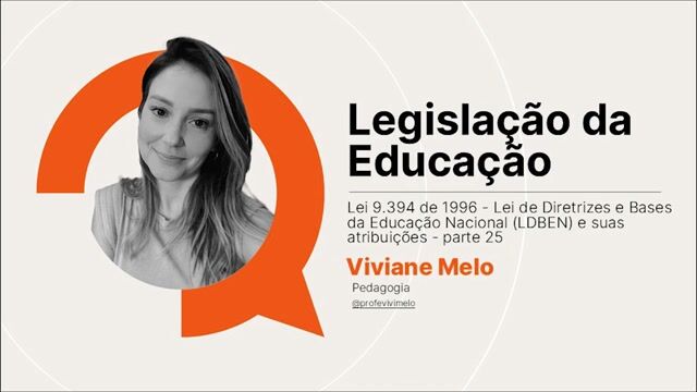 legislação da educação - lei 9394 de 1996 - lei de diretrizes e bases da educação nacional (ldben) e suas alterações - parte 25