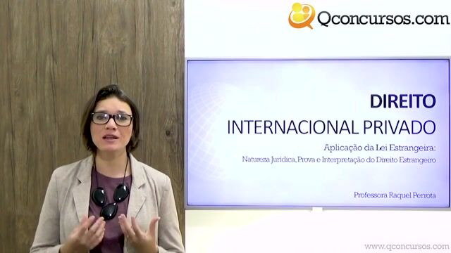 Aplicação da Lei Estrangeira: Natureza Jurídica, Prova e Interpretação do Direito Estrangeiro