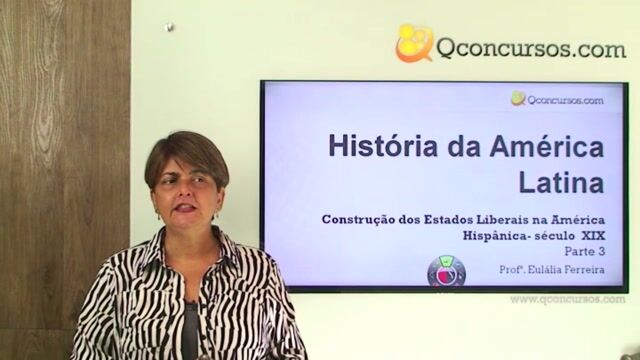 Construção dos Estados Liberais na América Hispânica : século XIX - Parte 3