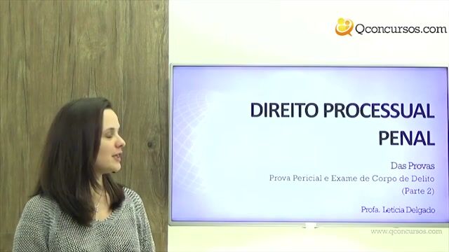 02 - Prova Pericial e Exame de Corpo de Delito - Parte 02