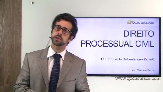 Disposições Gerais e Cumprimento Provisório – Parte 6