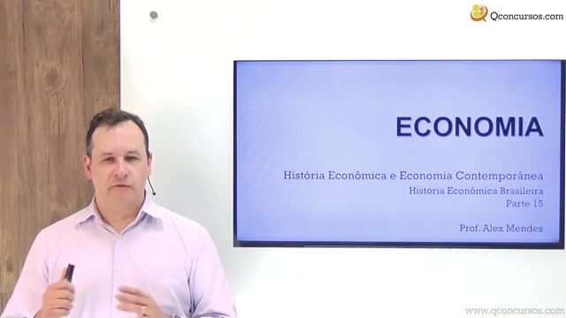 História Econômica Brasileira - Parte 15