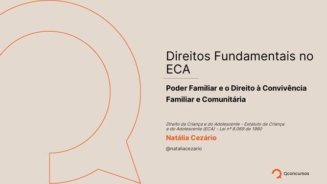  Direitos Fundamentais no ECA - Poder Familiar e o Direito à Convivência Familiar e Comunitária