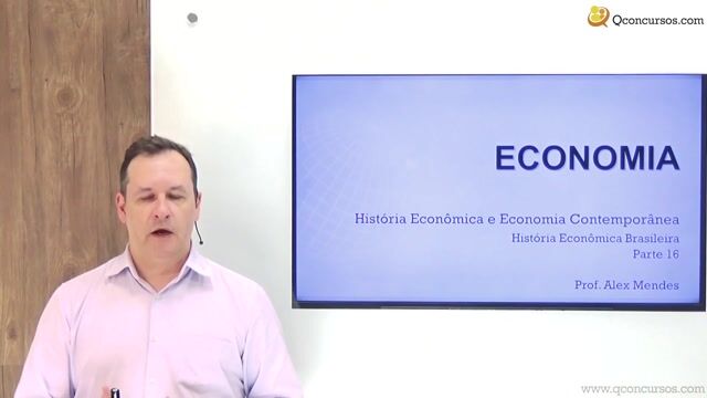 História Econômica Brasileira - Parte 16